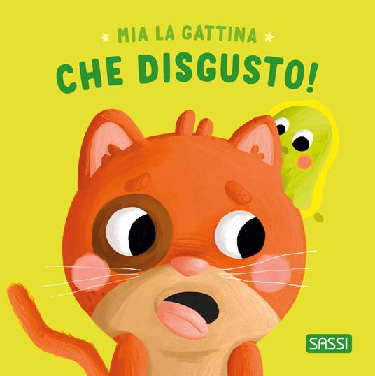 Mia la gattina. Che disgusto! Ediz. a colori - Claudia Denti,Severino Cirillo - copertina