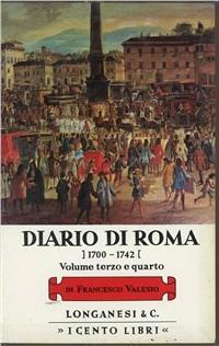 Diario di Roma vol. 3-4: 1704-1728 - Francesco Valesio - copertina