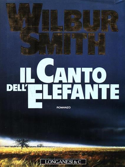 Il canto dell'elefante - Wilbur Smith - copertina