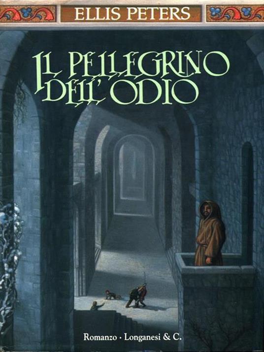 Il pellegrino dell'odio - Ellis Peters - copertina