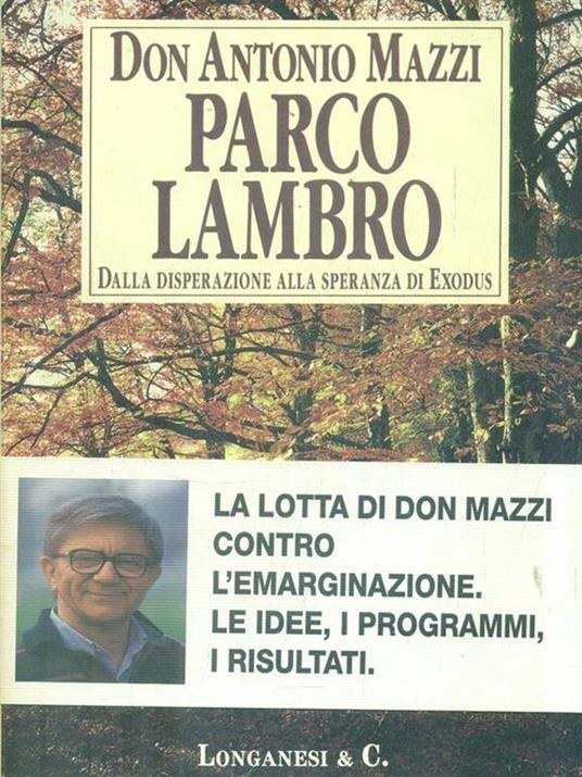 Parco Lambro. Dalla disperazione alla speranza di Exodus - Antonio Mazzi - copertina
