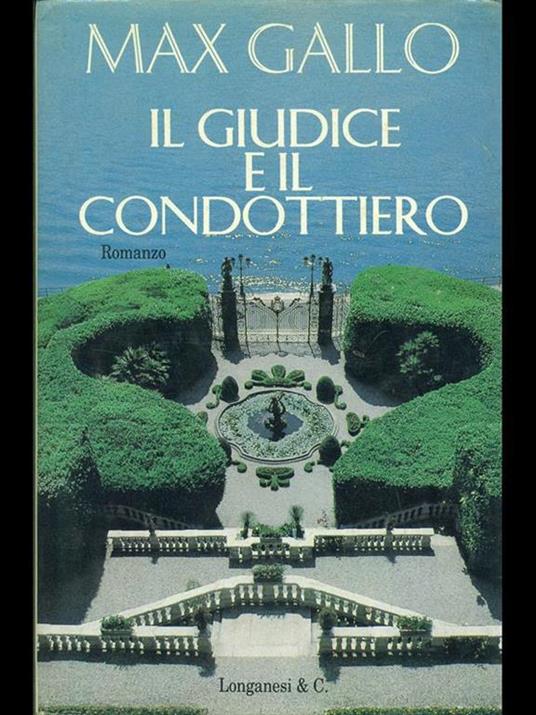 Il giudice e il condottiero - Max Gallo - copertina