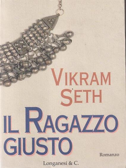 Il ragazzo giusto - Vikram Seth - copertina