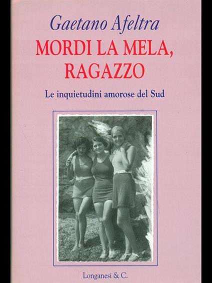 Mordi la mela, ragazzo - Gaetano Afeltra - copertina