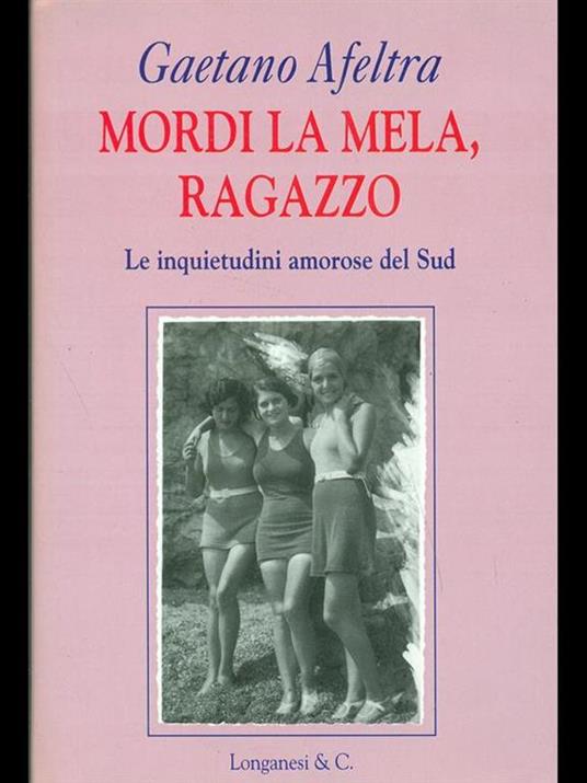 Mordi la mela, ragazzo - Gaetano Afeltra - copertina