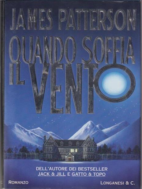 Quando soffia il vento - James Patterson - 2