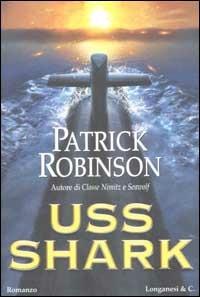 Uss Shark - Patrick Robinson - copertina