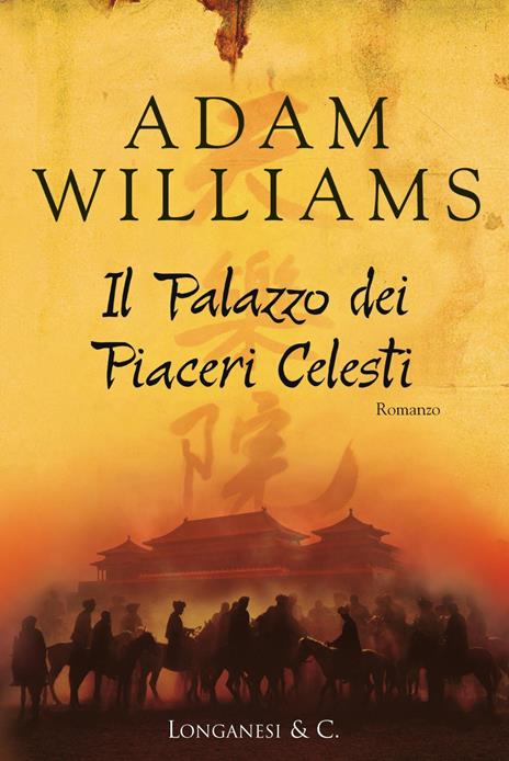 Il palazzo dei piaceri celesti - Adam Williams - 3