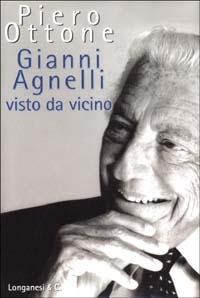 Gianni Agnelli visto da vicino - Piero Ottone - copertina