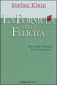 La formula della felicità - Stefan Klein - copertina