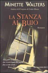 La stanza al buio - Minette Walters - copertina