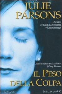 Il peso della colpa - Julie Parsons - copertina
