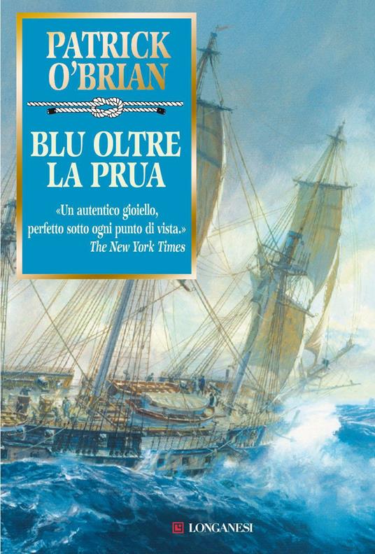 Blu oltre la prua - Patrick O'Brian - copertina