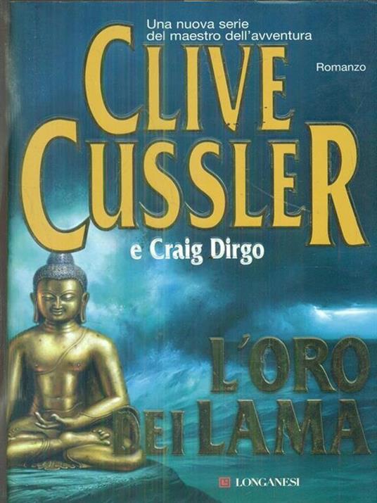 L'oro dei lama - Clive Cussler,Craig Dirgo - copertina