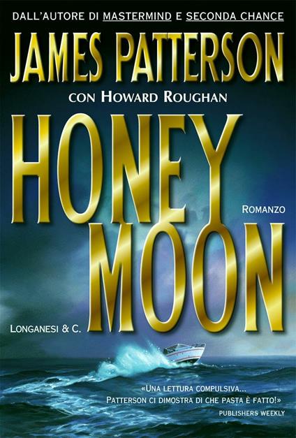 Honeymoon - James Patterson,Howard Roughan - copertina