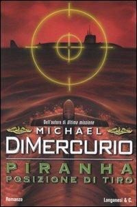 Piranha. Posizione di tiro - Michael DiMercurio - copertina