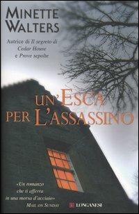 Un' esca per l'assassino - Minette Walters - copertina