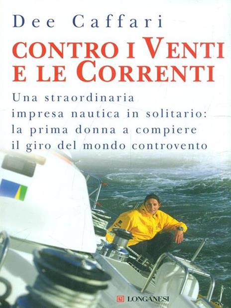 Contro i venti e le correnti - Dee Caffari - 5