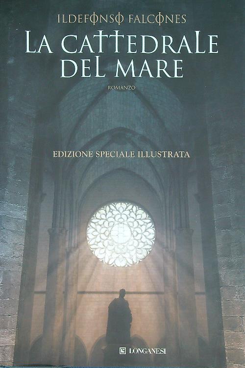 La cattedrale del mare. Ediz. illustrata