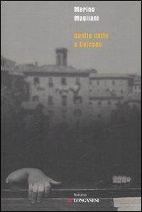 Quella notte a Dolcedo - Marino Magliani - copertina