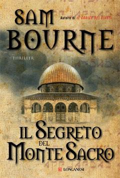 Il segreto del Monte Sacro - Sam Bourne - copertina