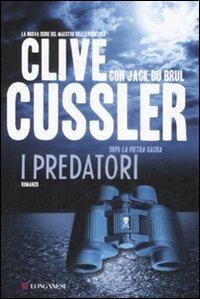 I predatori - Clive Cussler,Jack Du Brul - copertina