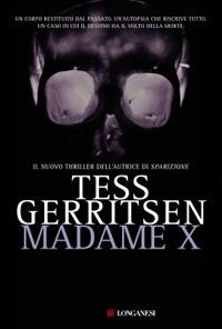 Madame X - Tess Gerritsen - copertina