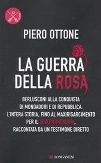 La guerra della rosa - Piero Ottone - copertina