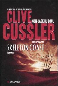 Skeleton Coast - Clive Cussler,Jack Du Brul - copertina