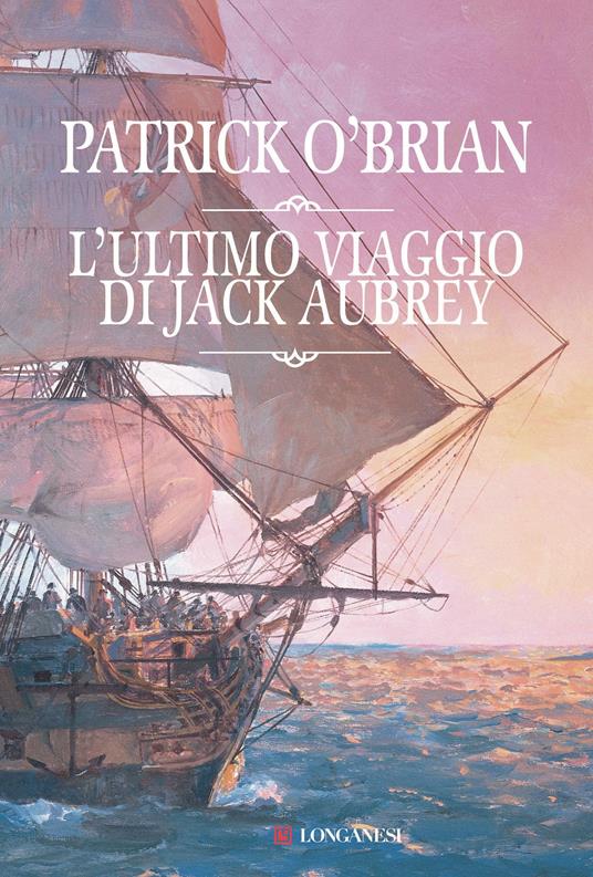 L' ultimo viaggio di Jack Aubrey - Patrick O'Brian - copertina