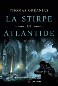 Libro La stirpe di Atlantide Thomas Greanias
