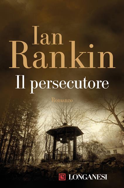 Il persecutore - Ian Rankin - copertina