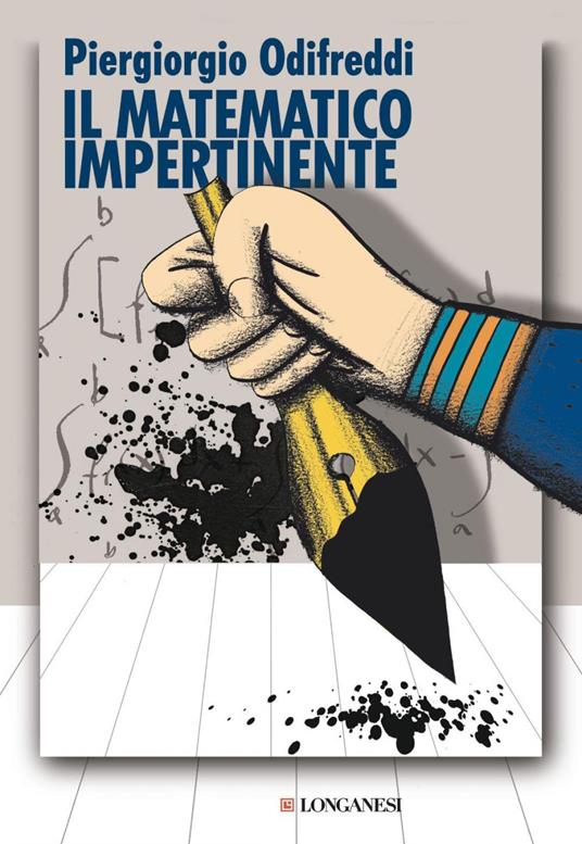 Il matematico impertinente - Piergiorgio Odifreddi - ebook