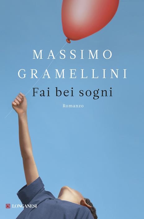Fai bei sogni - Massimo Gramellini - copertina