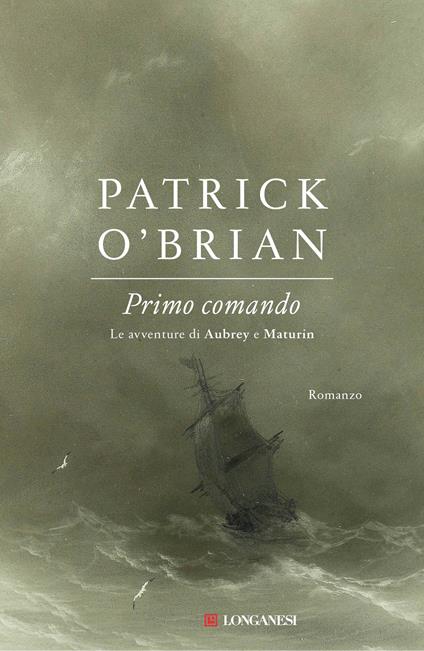 Primo comando - Patrick O'Brian,Paola Merla - ebook