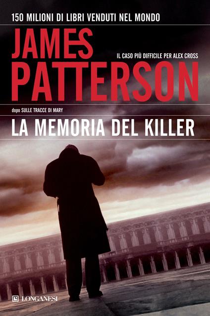 La memoria del killer - James Patterson,Annamaria Biavasco,Valentina Guani - ebook