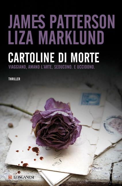 Cartoline di morte - Liza Marklund,James Patterson,Annamaria Biavasco,Valentina Guani - ebook