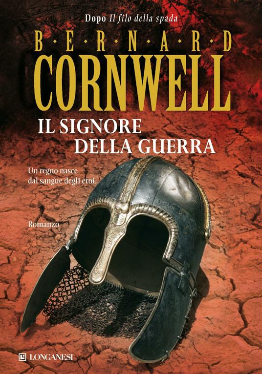 Il signore della guerra. Le storie dei re sassoni - Bernard Cornwell,Donatella Pini - ebook
