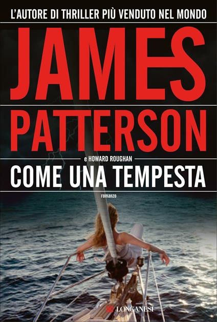 Come una tempesta - James Patterson,Howard Roughan,Annamaria Raffo - ebook