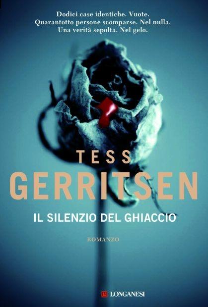 Il silenzio del ghiaccio - Tess Gerritsen - copertina