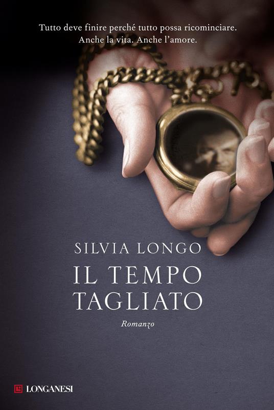 Il tempo tagliato - Silvia Longo - copertina