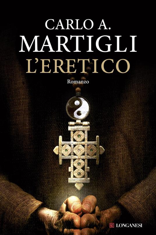 L'eretico - Carlo A. Martigli - copertina