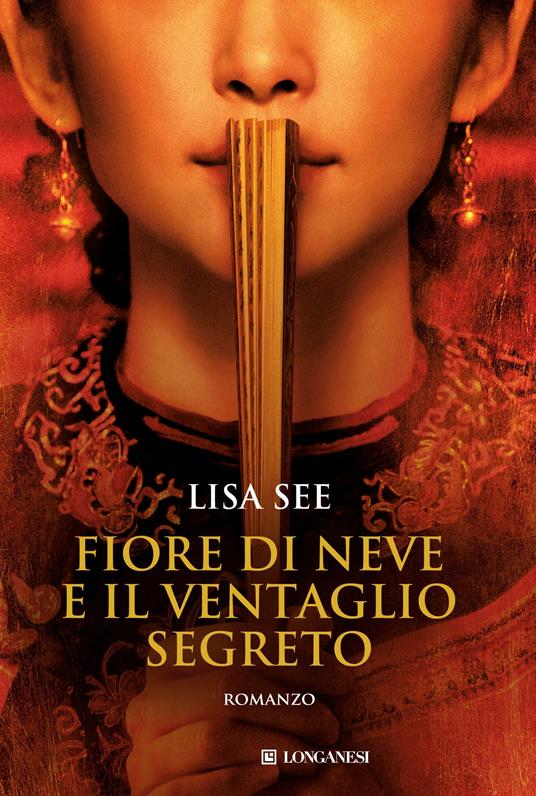 Fiore di Neve e il ventaglio segreto - Lisa See - copertina