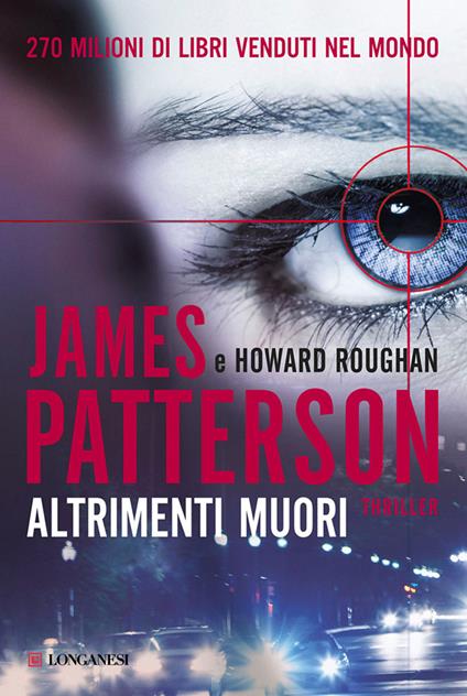 Altrimenti muori - James Patterson,Howard Roughan - copertina