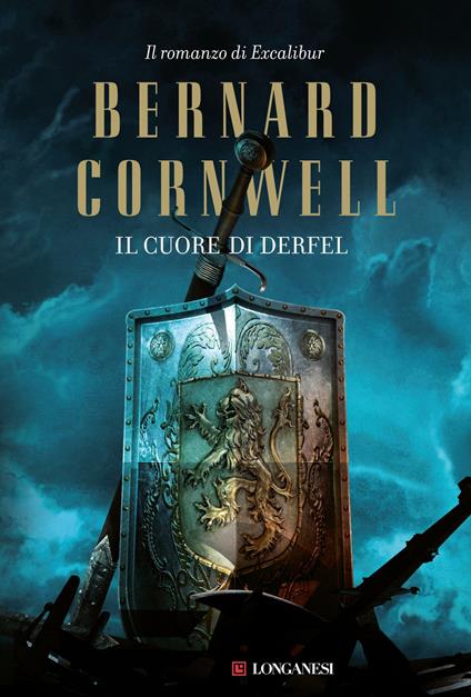 Il cuore di Derfel. Excalibur. Vol. 2 - Bernard Cornwell - copertina