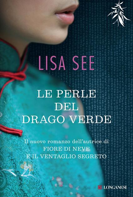 Le perle del drago verde - Lisa See - copertina