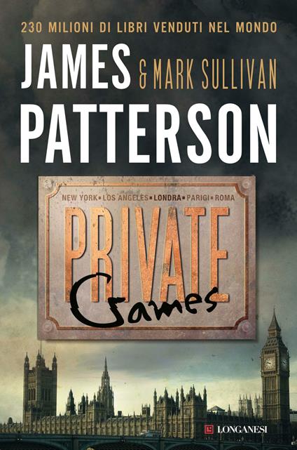 Private games - James Patterson,Mark T. Sullivan - copertina