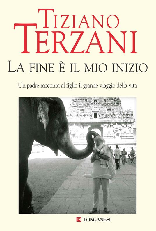 La fine è il mio inizio - Tiziano Terzani,Folco Terzani - ebook