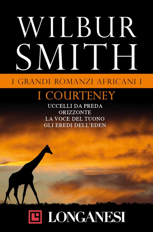 I grandi romanzi africani. Vol. 1 - Wilbur Smith,Mario Biondi,Lidia Perria - ebook