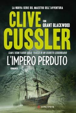 L'impero perduto - Clive Cussler,Grant Blackwood - copertina